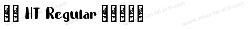 黑体 HT Regular字体转换